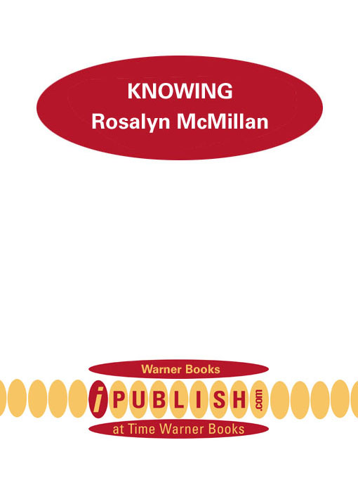 Title details for Knowing by Rosalyn McMillan - Available